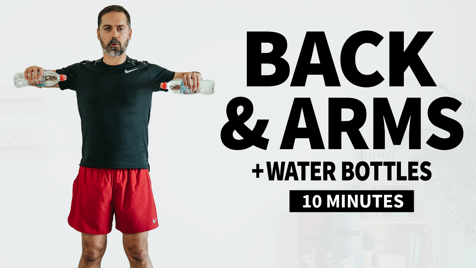 10 Min Back & Arms Workout + Water Bottles